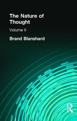 Nature of Thought -  Brand Blanshard