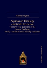Aquinas on Theology and God&rsquo;s Existence - Michael Augros