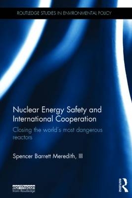 Nuclear Energy Safety and International Cooperation