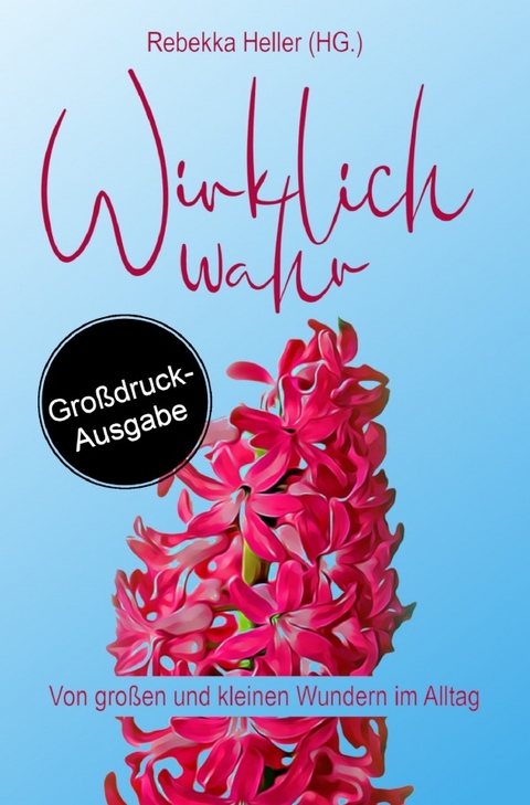 Wirklich Wahr - Rebekka Heller