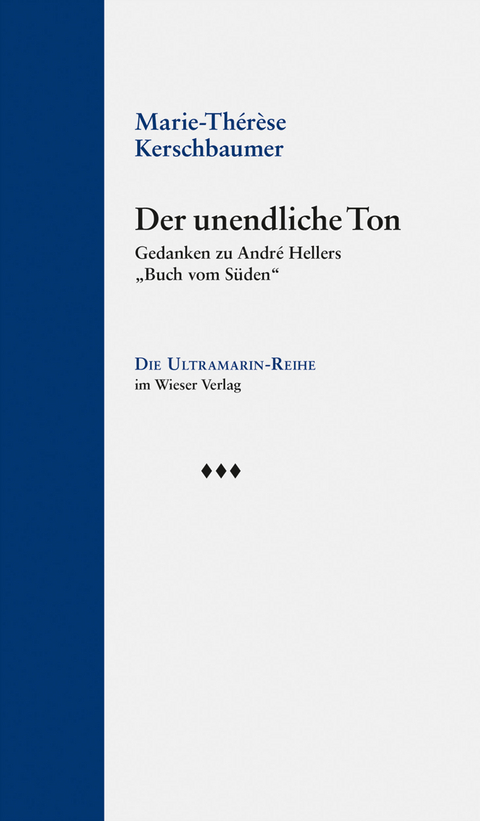 Der unendliche Ton - Marie-Th&eacute;r&egrave;se Kerschbaumer
