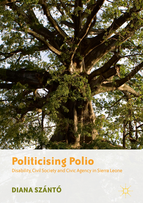 Politicising Polio - Diana Sz&aacute;nt&oacute;