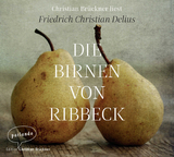 Die Birnen von Ribbeck - Friedrich Christian Delius