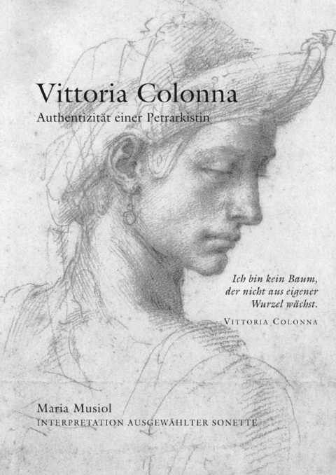 Vittoria Colonna Interpretation Ausgew&auml;hlter Sonette - Maria Dr. Musiol