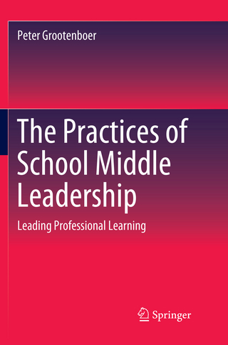 The Practices of School Middle Leadership