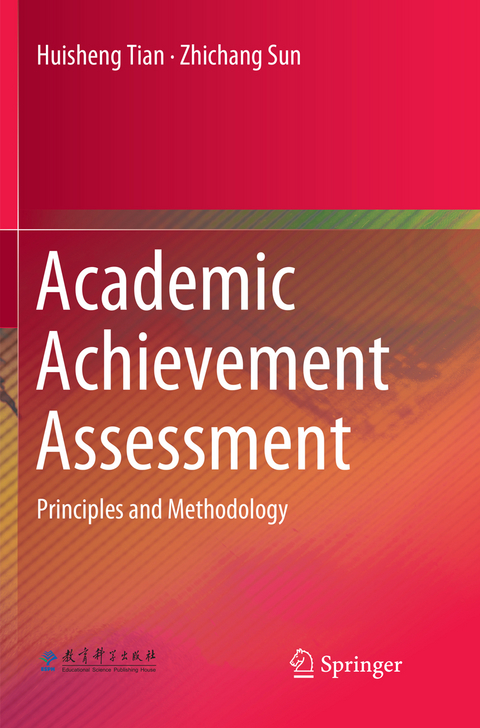 Academic Achievement Assessment - Huisheng Tian, Zhichang Sun
