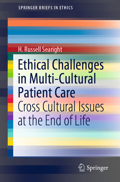 Ethical Challenges in Multi-Cultural Patient Care - H. Russell Searight