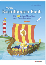 Mein Bastelbogen-Buch - Christian K&auml;mpf
