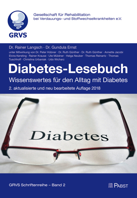 Diabetes-Lesebuch - Rainer Langsch, Gundula Ernst, Peter H&uuml;bner, Ruth G&uuml;nther, Annette Jacobi, Elvira Kersting, Rainer Krause, Ute M&uuml;ldner, Helga Neuber, Thomas Reinartz, Thomas Tuschhoff, Christina Urbaniak, Udo Wicharz