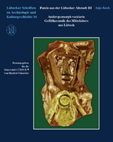 Funde aus der L&uuml;becker Altstadt III - Anja Kock