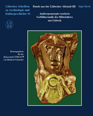 Funde aus der Lübecker Altstadt III