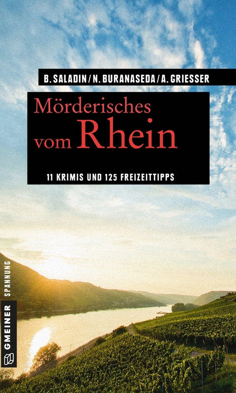 M&ouml;rderisches vom Rhein - Barbara Saladin, Nadine Buranaseda, Anne Grie&szlig;er