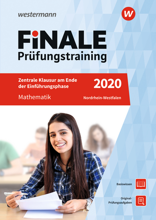 FiNALE Prüfungstraining / FiNALE Prüfungstraining Zentrale Klausuren am Ende der Einführungsphase Nordrhein-Westfalen