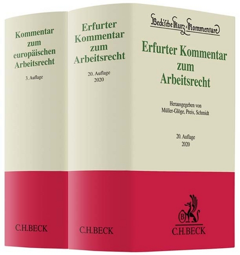 Erfurter Kommentar zum Arbeitsrecht und Kommentar zum europ&auml;ischen Arbeitsrecht