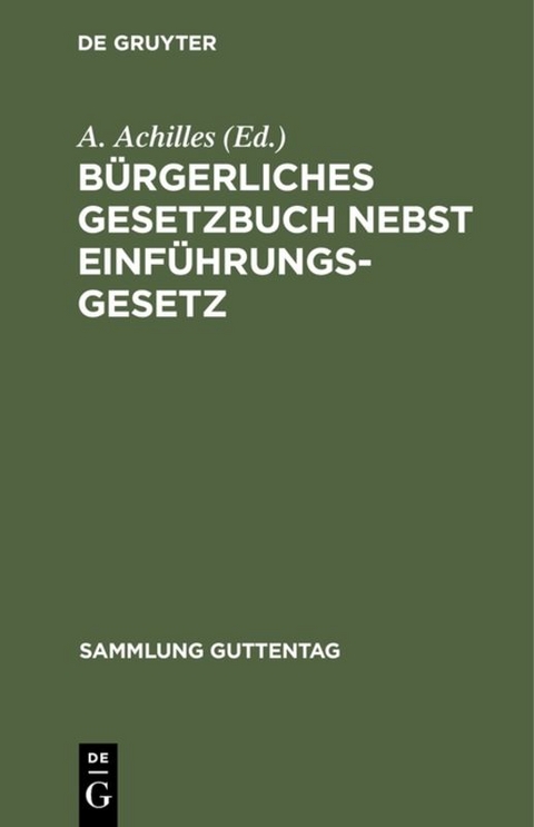 B&uuml;rgerliches Gesetzbuch nebst Einf&uuml;hrungsgesetz - 