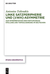 Linke Satzperipherie und [&plusmn;wh]-Asymmetrie - Antonios Tsiknakis