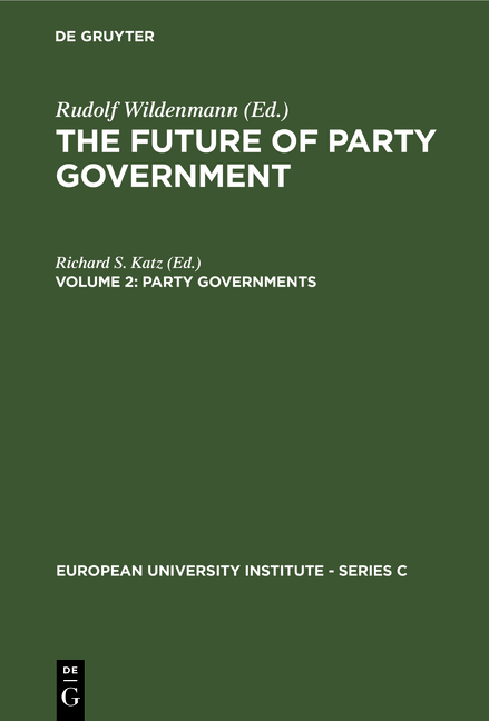 The Future of Party Government / Party Governments - 
