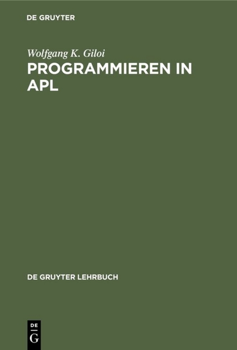 Programmieren in APL - Wolfgang K. Giloi