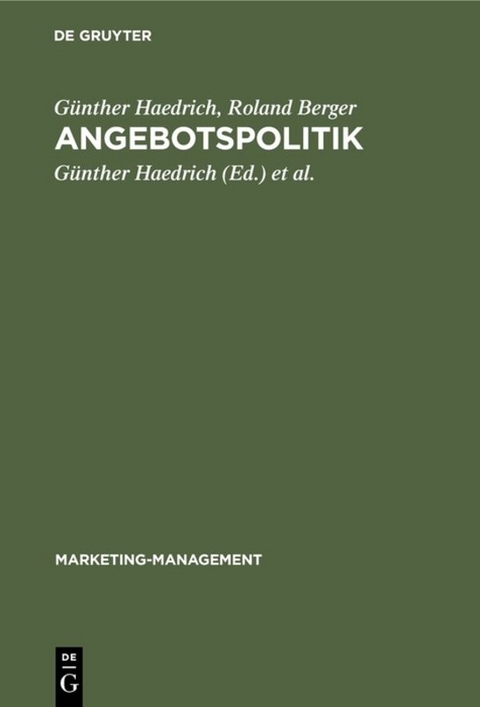 Angebotspolitik - G&uuml;nther Haedrich, Roland Berger