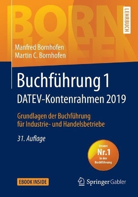 Buchf&uuml;hrung 1 DATEV-Kontenrahmen 2019 - Manfred Bornhofen, Martin C. Bornhofen
