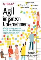 Agil im ganzen Unternehmen - Matt LeMay