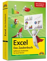 Excel - Das Zauberbuch: Raffinierte Zaubereien für Excel-Kenner - Fleckenstein, Jens; Georgi, Boris; Schels, Ignatz