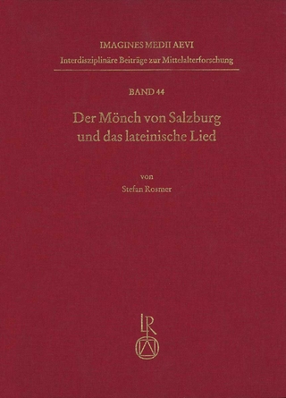 Der Mönch von Salzburg und das lateinische Lied