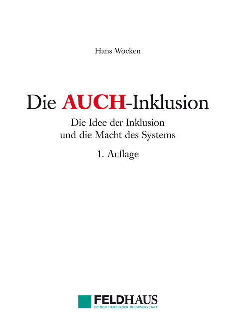Die AUCH-Inklusion - Hans Wocken