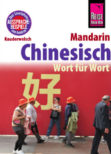Chinesisch (Mandarin) - Wort f&uuml;r Wort - Marie-Luise Latsch, Helmut Forster-Latsch