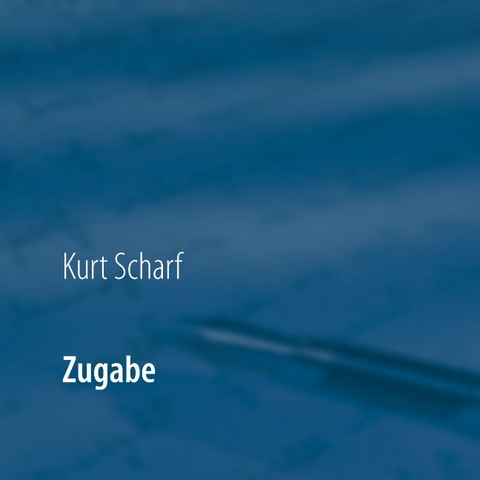 Zugabe - Kurt Scharf