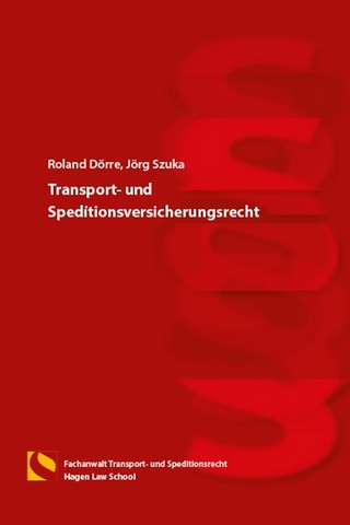 Transport- und Speditionsversicherungsrecht