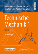 Technische Mechanik 1 - Gross, Dietmar; Hauger, Werner; Schröder, Jörg; Wall, Wolfgang A.