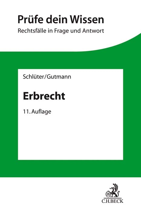 Erbrecht - Wilfried Schl&uuml;ter, Thomas Gutmann