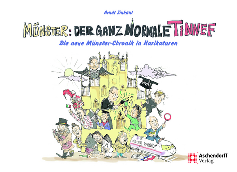 M&uuml;nster: Der ganz normale Tinnef - Arndt Zinkant