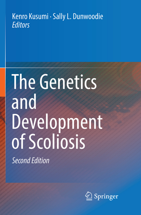 The Genetics and Development of Scoliosis - 