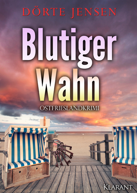Blutiger Wahn. Ostfrieslandkrimi - D&ouml;rte Jensen