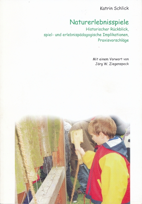 Naturerlebnisspiele - Kartin Schlick