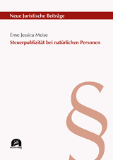 Steuerpublizit&auml;t bei nat&uuml;rlichen Personen - Erne Jessica Meise