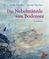 Das Nebelm&auml;nnle vom Bodensee - Daniela Drescher, Anke Klaa&szlig;en