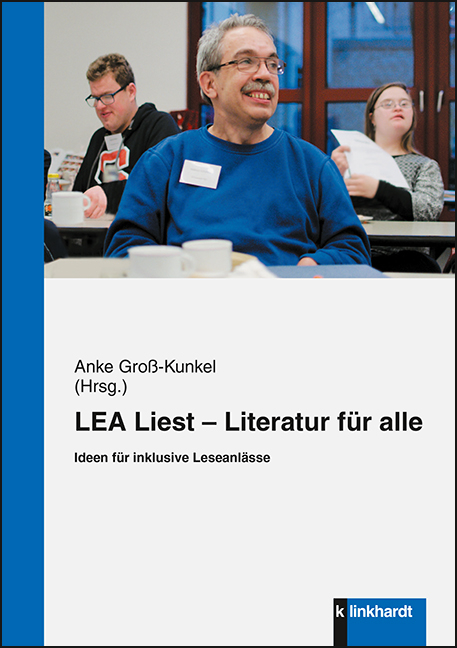 LEA Liest &ndash; Literatur f&uuml;r alle - 