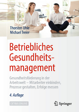 Betriebliches Gesundheitsmanagement - Uhle, Thorsten; Treier, Michael