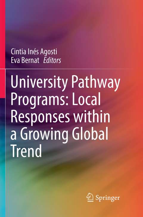 University Pathway Programs: Local Responses within a Growing Global Trend - 