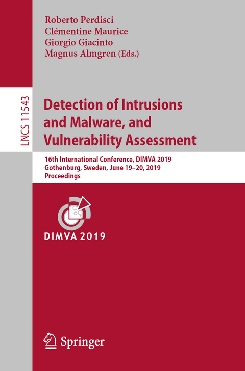 Detection of Intrusions and Malware, and Vulnerability Assessment - 