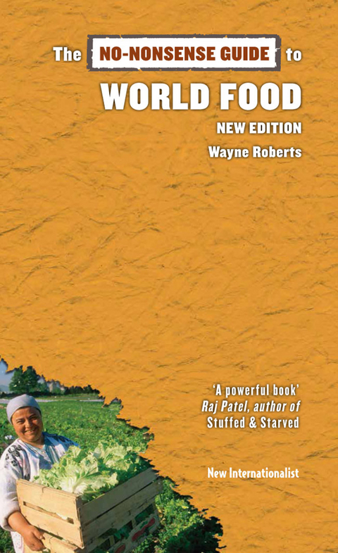 The No-Nonsense Guide to World Food - Wayne Roberts