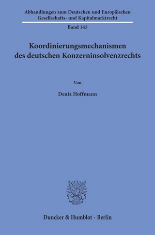 Koordinierungsmechanismen des deutschen Konzerninsolvenzrechts.
