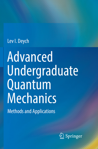 Advanced Undergraduate Quantum Mechanics