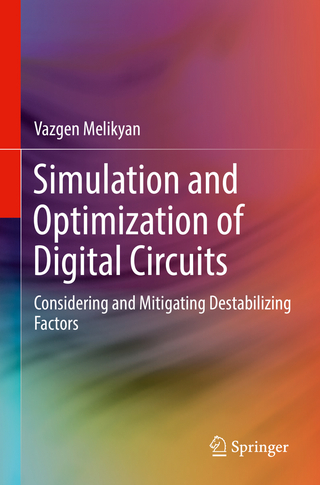 Simulation and Optimization of Digital Circuits