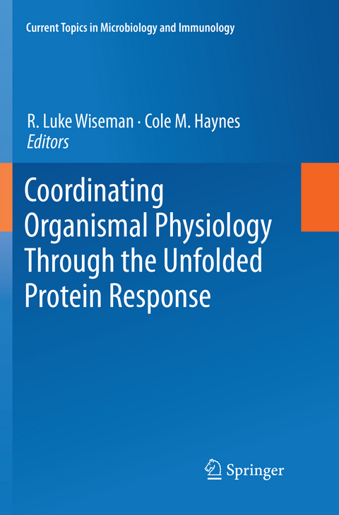 Coordinating Organismal Physiology Through the Unfolded Protein Response - 