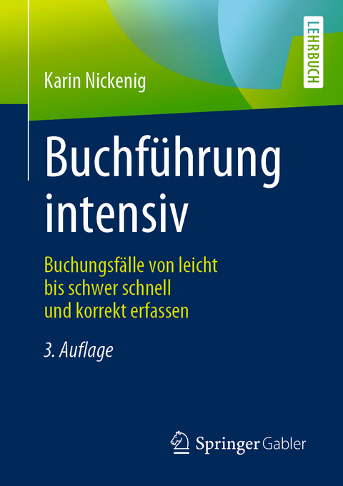 Buchf&uuml;hrung intensiv - Karin Nickenig