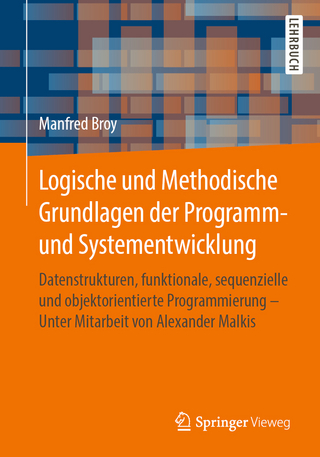 Logische und Methodische Grundlagen der Programm- und Systementwicklung